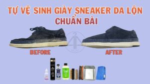 Cách vệ sinh giày sneaker da lộn tại nhà