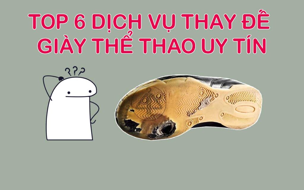 Dịch vụ thay đế giày thể thao