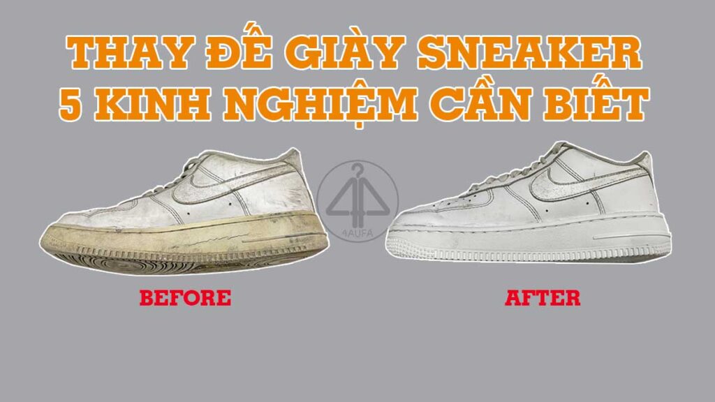 Thay đế giày sneaker