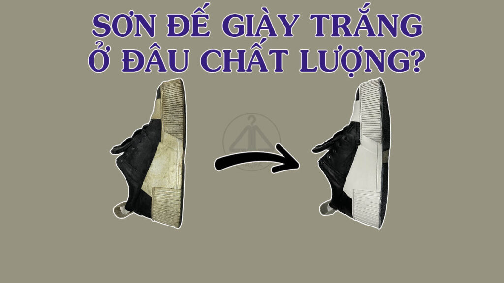 Sơn đế giày trắng ở đâu