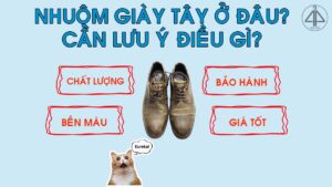 Nhuộm giày tây ở đâu chất lượng?