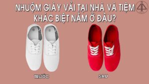 Nhuộm giày vải ở đâu