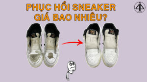 Phục hồi giày sneaker giá bao nhiêu
