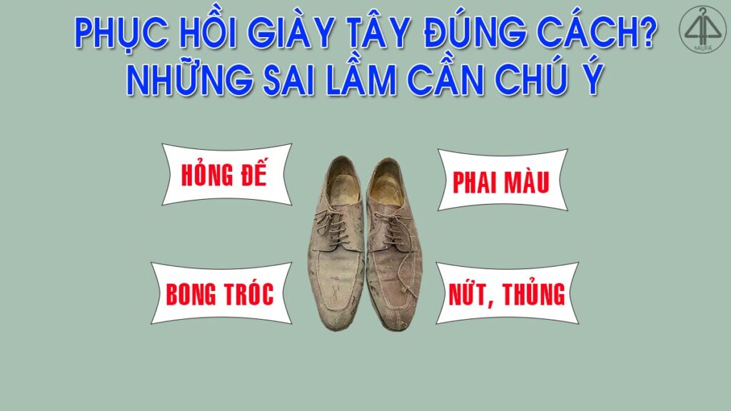 Phục hồi giày tây ở đâu uy tín