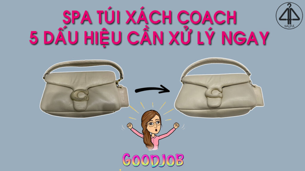 Kinh nghiệm SPA túi xách Coach