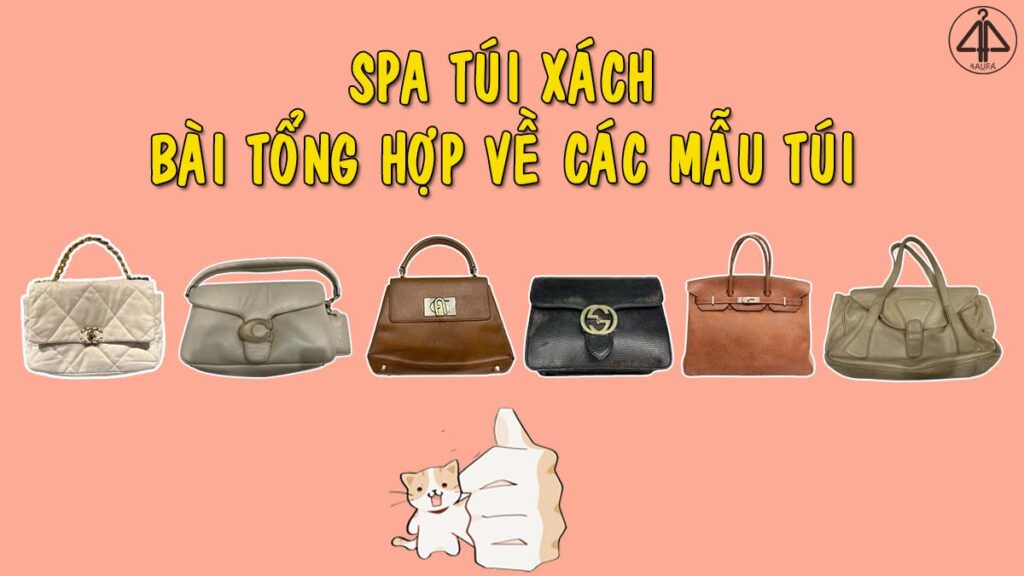 SPA túi xách bài kinh nghiệm tổng hợp