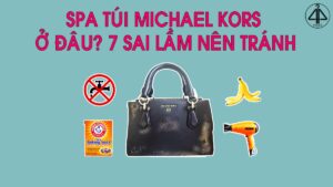 SPA túi xách Michael Kors ở đâu uy tín