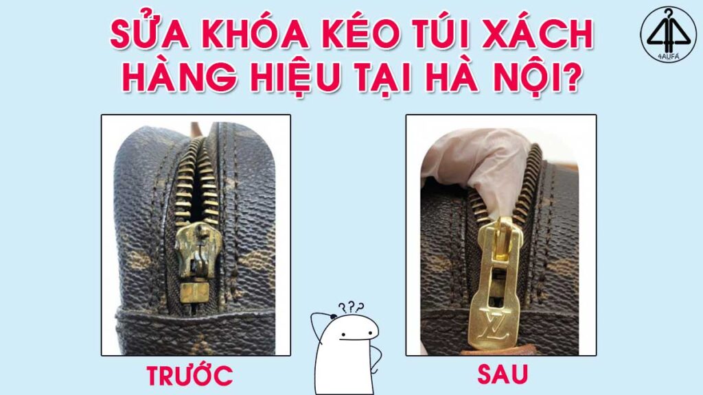 Sửa khóa kéo túi xách hàng hiệu tại Hà Nội