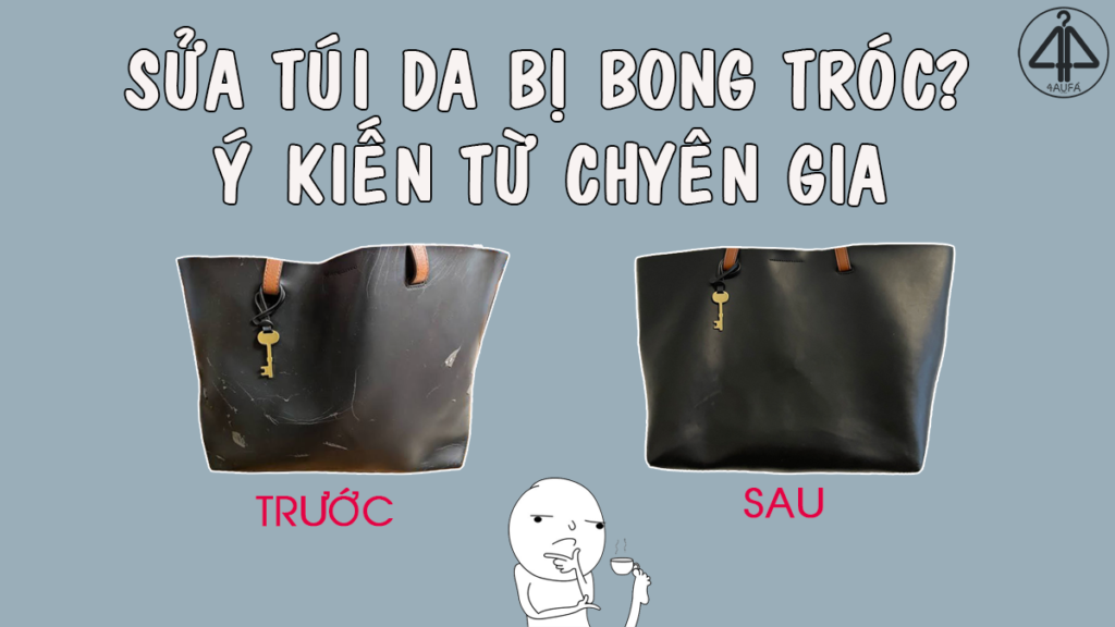Sửa túi da bị bong tróc ở Hà Nội