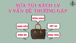 Sửa túi xách LV ở Hà Nội uy tín